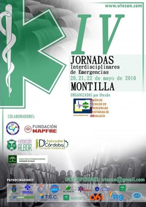 IV JORNADAS INTERDISCIPLINARES DE EMERGENCIAS CIUDAD DE MONTILLA “EL FUTURO ESTA EN TUS MANOS”